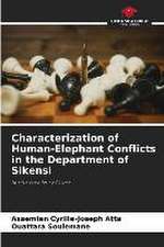 Characterization of Human-Elephant Conflicts in the Department of Sikensi