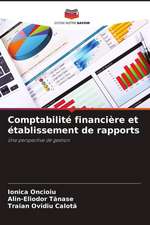 Comptabilité financière et établissement de rapports