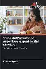 Sfide dell'istruzione superiore e qualità del servizio