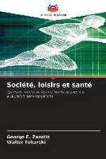 Société, loisirs et santé