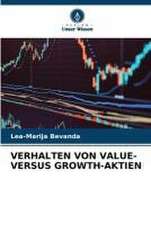 VERHALTEN VON VALUE- VERSUS GROWTH-AKTIEN