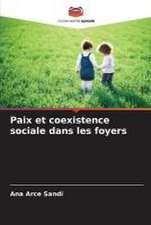 Paix et coexistence sociale dans les foyers