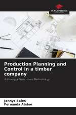 Production Planning and Control in a timber company