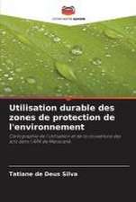 Utilisation durable des zones de protection de l'environnement