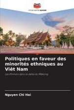 Politiques en faveur des minorités ethniques au Viêt Nam