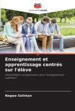 Enseignement et apprentissage centrés sur l'élève