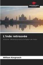 L'Inde retrouvée