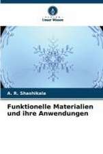 Funktionelle Materialien und ihre Anwendungen