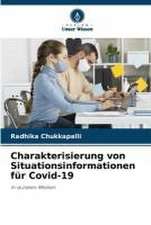 Charakterisierung von Situationsinformationen für Covid-19