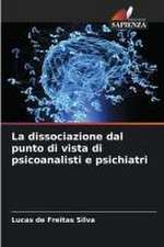 La dissociazione dal punto di vista di psicoanalisti e psichiatri