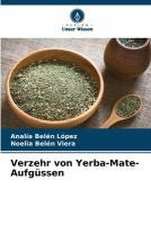 Verzehr von Yerba-Mate-Aufgüssen