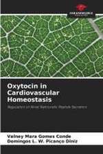 Oxytocin in Cardiovascular Homeostasis