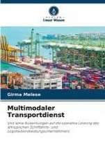 Multimodaler Transportdienst