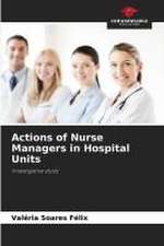 Actions of Nurse Managers in Hospital Units