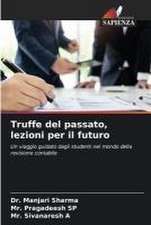 Truffe del passato, lezioni per il futuro