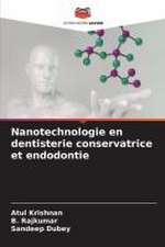 Nanotechnologie en dentisterie conservatrice et endodontie