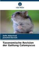 Taxonomische Revision der Gattung Calomyscus