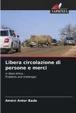 Libera circolazione di persone e merci