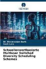 Schwellenwertbasierte Multiuser Switched Diversity Scheduling Schemes