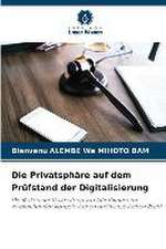 Die Privatsphäre auf dem Prüfstand der Digitalisierung