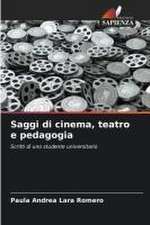 Saggi di cinema, teatro e pedagogia