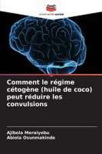 Comment le régime cétogène (huile de coco) peut réduire les convulsions