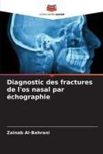 Diagnostic des fractures de l'os nasal par échographie