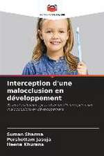 Interception d'une malocclusion en développement