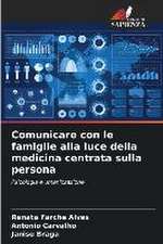 Comunicare con le famiglie alla luce della medicina centrata sulla persona