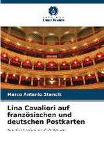 Lina Cavalieri auf französischen und deutschen Postkarten