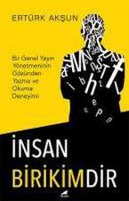 Insan Birikimdir