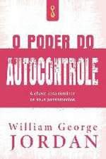 O poder do autocontrole