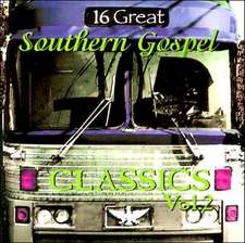 16 Great Southern Gospel Classics: Volume 2