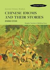 Chinese Idioms and Their Stories