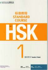 Liping, L: HSK Standard Course 1 - Teacher s Book