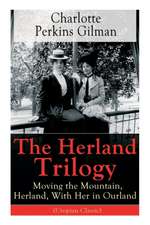 The Herland Trilogy