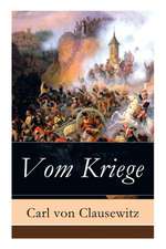 Vom Kriege - Vollständige Ausgabe