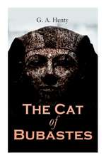 The Cat of Bubastes: Historical Novel