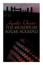 The Murder of Roger Ackroyd