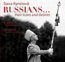 Dana Kyndrov&#65533; Russians...