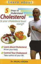 5 Steps to Understand Cholesterol