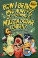 How I Braved Anu Aunty and Co-Founded a Million Dollar Company