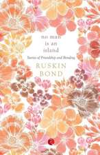 No Man Is an Island: Stories of Friendship and Bonding