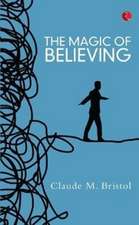 The Magic Of Believing