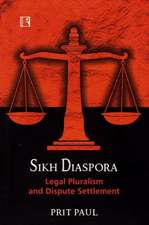 Sikh Diaspora: Legal Pluralism and Dispute Settlement