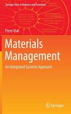 Materials Management: An Integrated Systems Approach