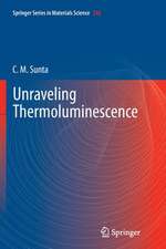 Unraveling Thermoluminescence