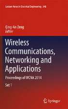 Wireless Communications, Networking and Applications: Proceedings of WCNA 2014