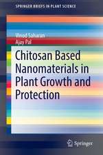 Chitosan Based Nanomaterials in Plant Growth and Protection