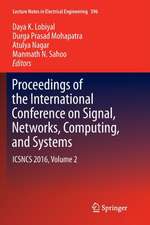 Proceedings of the International Conference on Signal, Networks, Computing, and Systems: ICSNCS 2016, Volume 2